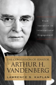 Conversion of Senator Arthur H. Vandenberg