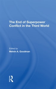End Of Superpower Conflict In The Third World