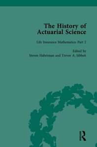 History of Actuarial Science Vol IV