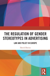 Regulation of Gender Stereotypes in Advertising