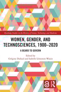 Women, Gender, and Technosciences, 1900-2020