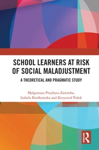 School Learners at Risk of Social Maladjustment