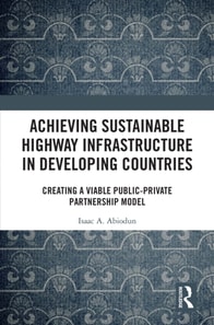 Achieving Sustainable Highway Infrastructure in Developing Countries