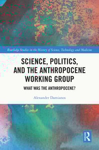 Science, Politics, and the Anthropocene Working Group
