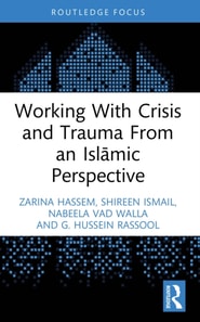 Working With Crisis and Trauma From an Islamic Perspective