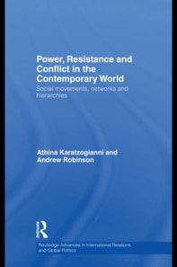Power, Resistance and Conflict in the Contemporary World