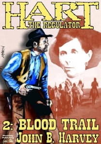 Hart the Regulator 2: Blood Trail