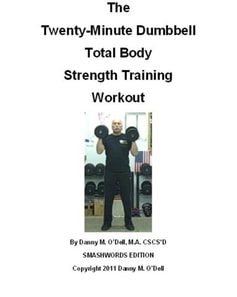 Twenty-Minute Dumbbell Total Body Strength Training Workout