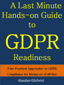 Last Minute Hands-on Guide to GDPR Readiness