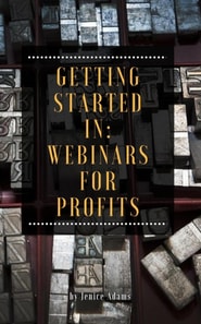 Getting Started in: Webinars for Profits