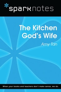 Kitchen God's Wife (SparkNotes Literature Guide)