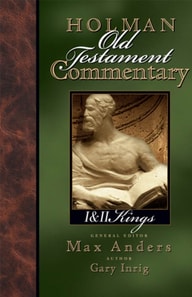 Holman Old Testament Commentary - 1 & 2 Kings