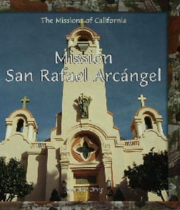 Mission San Rafael Arcangel