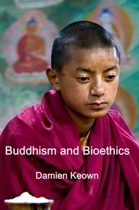 Buddhism and Bioethics