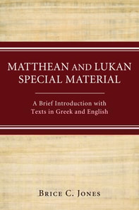 Matthean and Lukan Special Material