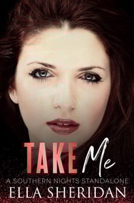 Take Me: A Southern Nights Standalone