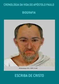 CRONOLOGIA DA VIDA DO APÓSTOLO PAULO