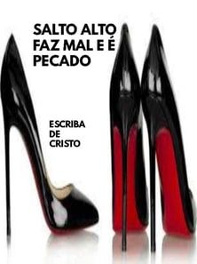 SALTO ALTO FAZ MAL E É PECADO