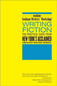 Gotham Writers' Workshop: Writing Fiction