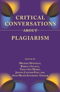 Critical Conversations About Plagiarism