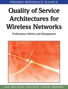 Quality of Service Architectures for Wireless Networks: Performance Metrics and Management