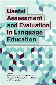 Useful Assessment and Evaluation in Language Education
