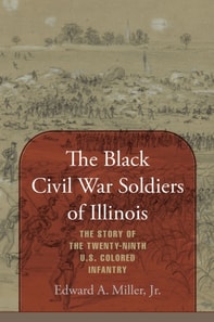Black Civil War Soldiers of Illinois