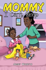Mommy, I Can't Sleep