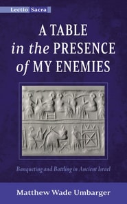 Table in the Presence of My Enemies