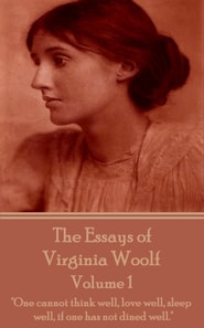 Essays of Virginia Woolf Vol I
