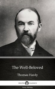 Well-Beloved by Thomas Hardy (Illustrated)