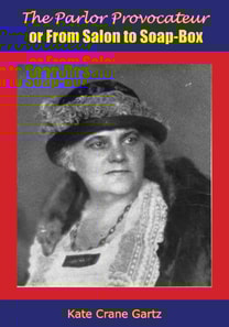 Parlor Provocateur or From Salon to Soap-Box