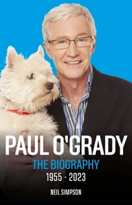 Paul O'Grady - The Biography