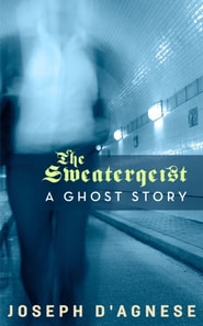 Sweatergeist: A Ghost Story