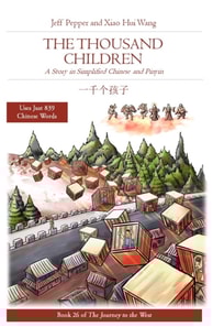 Thousand Children: A Story in SImplified Chinese and Pinyin