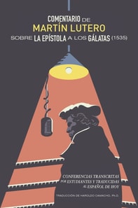 Comentario de Martín Lutero sobre la epístola a los Gálatas (1535)