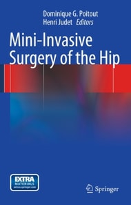 Mini-Invasive Surgery of the Hip