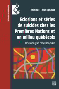 Eclosions et series de suicides chez les Premieres Nations et en milieu quebecois