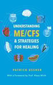 Understanding ME/CFS & Strategies for Healing