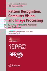Pattern Recognition, Computer Vision, and Image Processing. ICPR 2022 International Workshops and Challenges