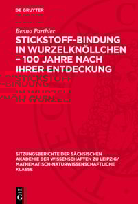 Stickstoff-Bindung in Wurzelknöllchen – 100 Jahre nach ihrer Entdeckung