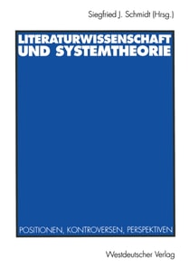 Literaturwissenschaft und Systemtheorie