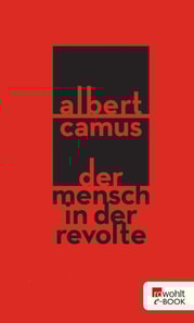 Der Mensch in der Revolte