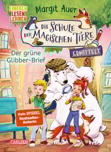 Die Schule der magischen Tiere ermittelt Neuausgabe 1: Der grune Glibber-Brief
