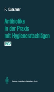 Antibiotika in der Praxis mit Hygieneratschlägen