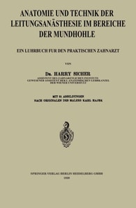 Anatomie und Technik der Leitungsanästhesie im Bereiche der Mundhöhle