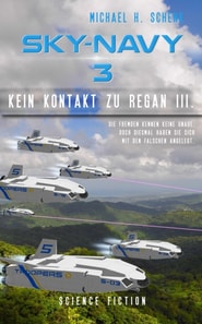 Sky-Navy 03 - Kein Kontakt zu Regan III.