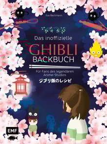 Das inoffizielle Ghibli-Backbuch