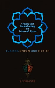 Träume und Traumdeutung im Islam und Koran