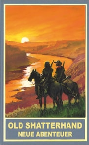Old Shatterhand - Neue Abenteuer